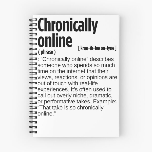 Item preview, Chronically Online Definition designed and sold by JustiesDesigns.