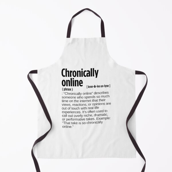 Item preview, Chronically Online Definition designed and sold by JustiesDesigns.