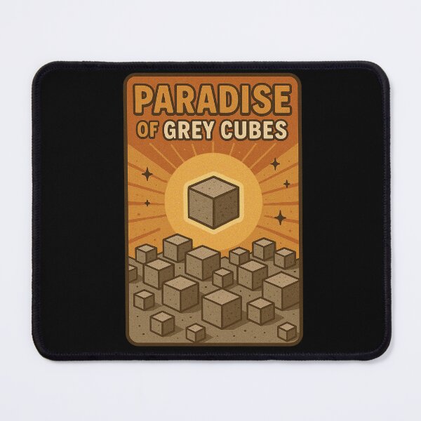 Item preview, The paradise of the grey cube original meme designed and sold by The Nerd Gift Source.