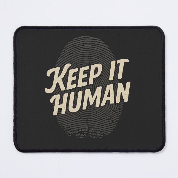 Item preview, Keep It Human – Anti AI Creativity Tech Resistance Quote designed and sold by Planthem.