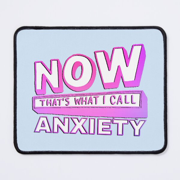 Item preview, Now that's what I call Anxiety  designed and sold by baranskini.