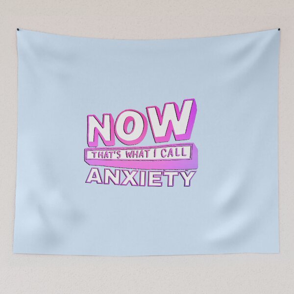 Item preview, Now that's what I call Anxiety  designed and sold by baranskini.