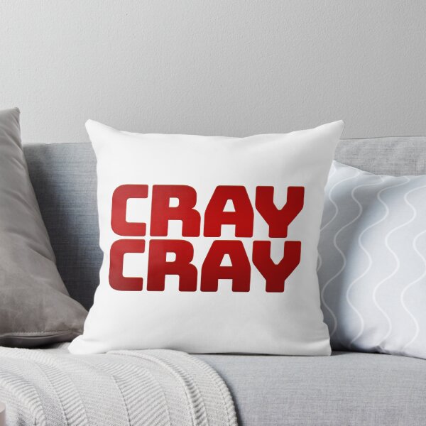 Item preview, Cray Cray, Funny Quotes in Deep Red designed and sold by Memes N Lore .