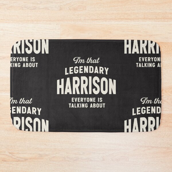 Item preview, I'm That Legendary Harrison Funny Name Harrison  designed and sold by cidolopez.