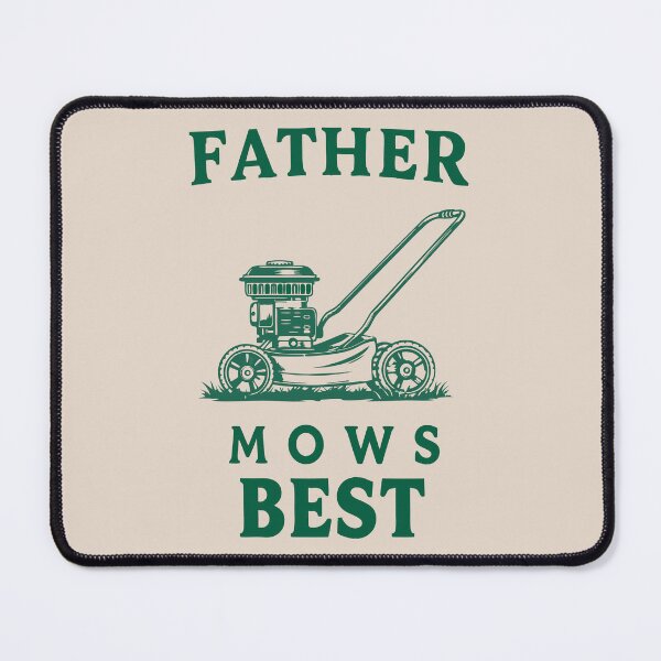 Item preview, Father Mows Best - Funny Lawn Mower Dad designed and sold by pixelated_echoes.