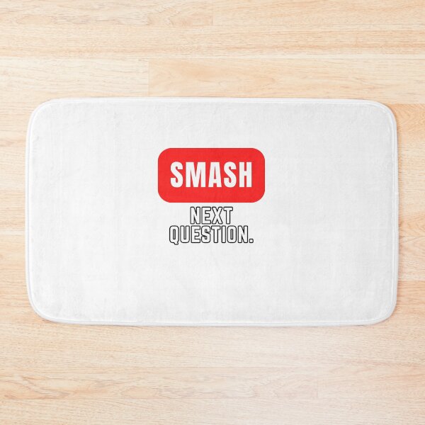 Item preview, Smash Next Question. designed and sold by JustiesDesigns.