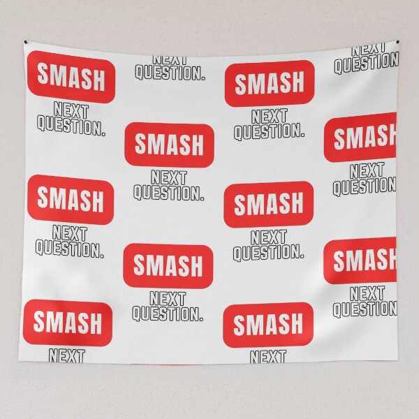 Item preview, Smash Next Question. designed and sold by JustiesDesigns.