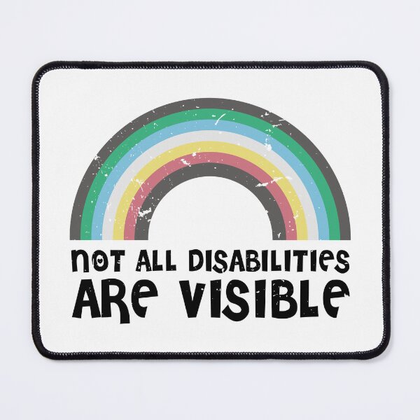 Item preview, Not All Disabilities Are Visible - Inclusive Invisible Disabilities Awareness designed and sold by kolshi-shop.