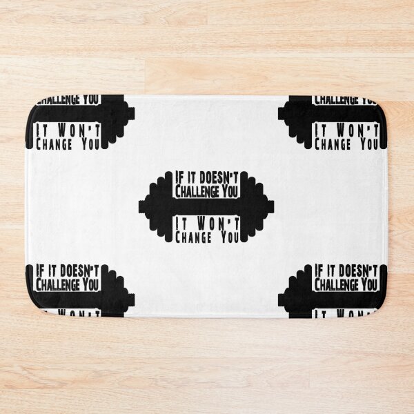Item preview, If It Doesn’t Challenge You – Motivational Gym Barbell Design designed and sold by Ink on Thread.