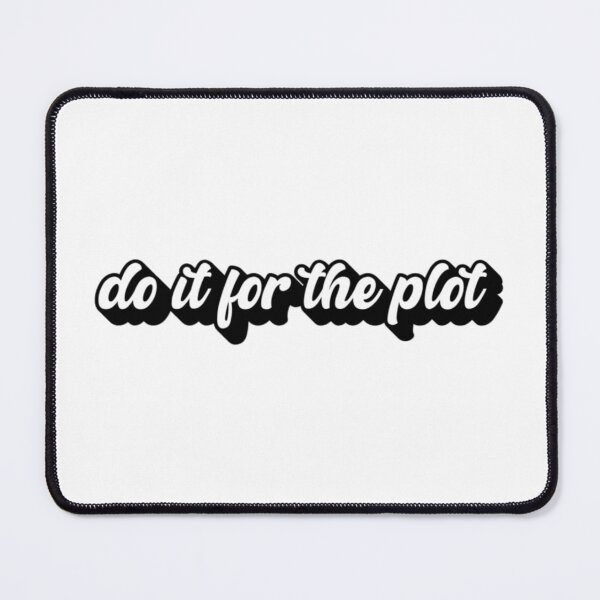 Item preview, Do it for the plot designed and sold by DividY.