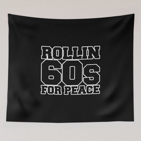 Item preview, Rollin 60s For Peace designed and sold by DIRTYDUNNZ.