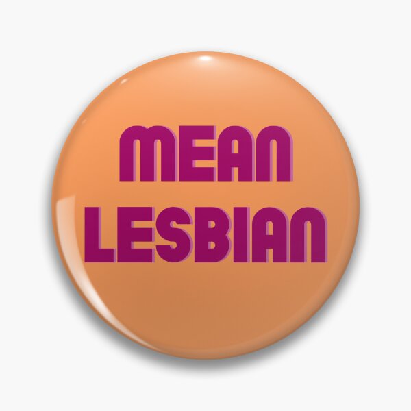 Item preview, mean lesbian pride pin designed and sold by motelmars.