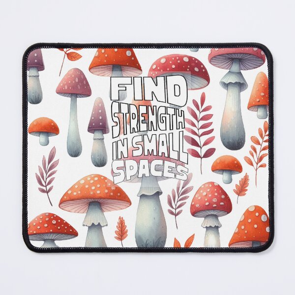 Item preview, Mushroom Quote - Find Strength in Small Space, Forest and Mushroom Lovers, Whisical designed and sold by BoastInArt.
