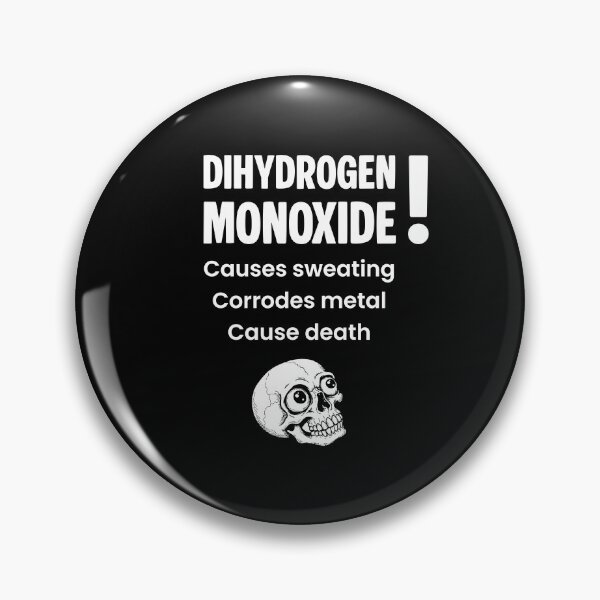 Item preview, Dihydrogen Monoxide – Causes Death, Corrodes Metal, Causes Sweating designed and sold by Balasan.