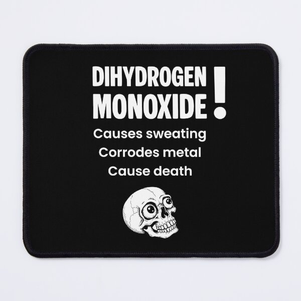 Item preview, Dihydrogen Monoxide – Causes Death, Corrodes Metal, Causes Sweating designed and sold by Balasan.