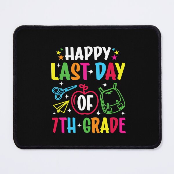 Item preview, Happy Last Day Of 7th Grade Teacher Students designed and sold by SakuraPxl.