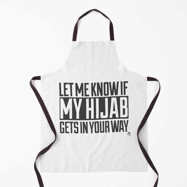Item preview, Let Me Know If My Hijab Gets In Your Way designed and sold by Muslim Things.