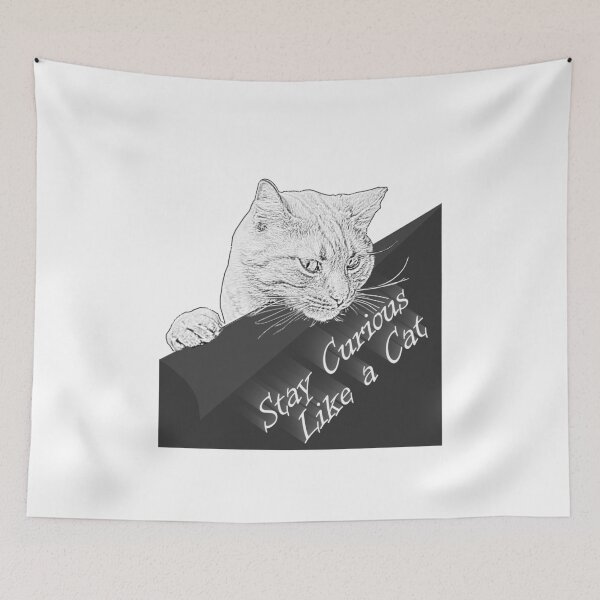Item preview, Stay Curious Like a Cat - Inspiring and Playful Design designed and sold by ArtsyExplorer.