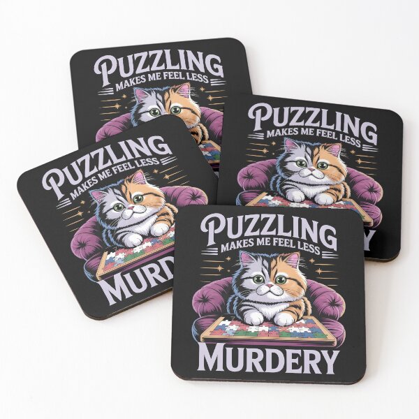 Item preview, Puzzling Makes Me Feel Less Murdery designed and sold by Redgiant87x.