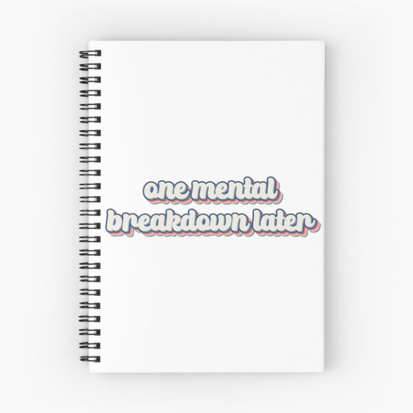 Item preview, One mental breakdown later designed and sold by DividY.