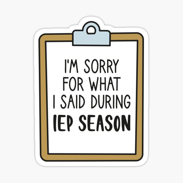 Aperçu de l'œuvre Désolé pour ce que j'ai dit pendant la saison des PEI, enseignant en éducation spécialisée SPED créée et vendue par BestAesthetics1.