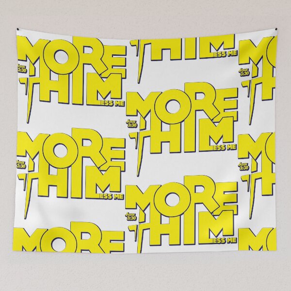 Item preview, MORE HIM less me John 3:30 designed and sold by TheBoothMerch.