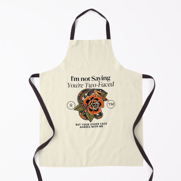 Item preview, I'm not saying you're two-faced, but your other face agrees with me designed and sold by Peerless-Prime.