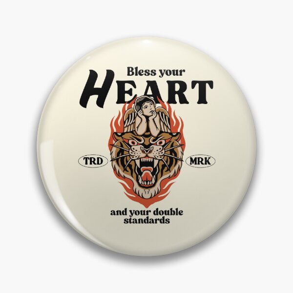 Item preview, Bless your heat and your double standards designed and sold by Peerless-Prime.