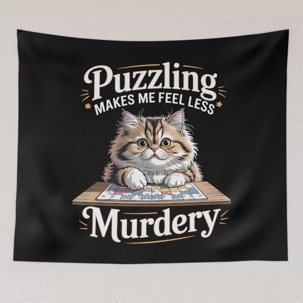 Item preview, Puzzling Makes Me Feel Less Murdery designed and sold by Redgiant87x.