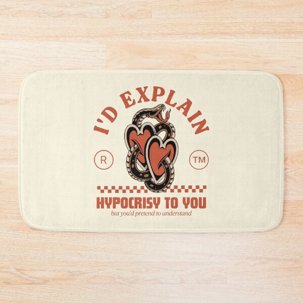 Item preview, I'd explain hypocrisy to you, but you'd pretend to understand designed and sold by Peerless-Prime.
