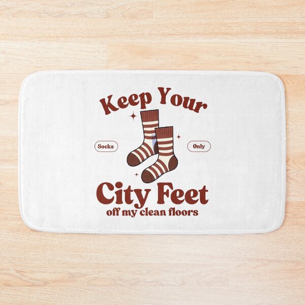 Item preview, Keep your city feet off my clean floors designed and sold by Peerless-Prime.