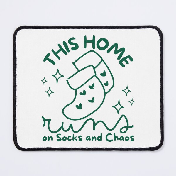 Item preview, This home runs on socks and chaos designed and sold by Peerless-Prime.