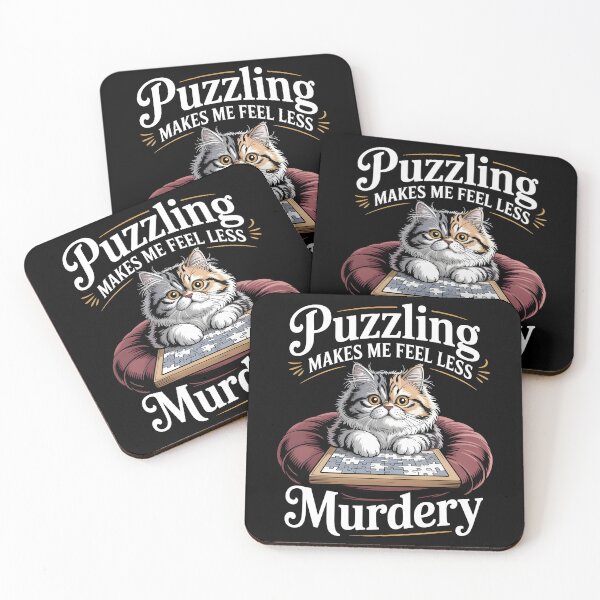 Item preview, Puzzling Makes Me Feel Less Murdery designed and sold by Redgiant87x.