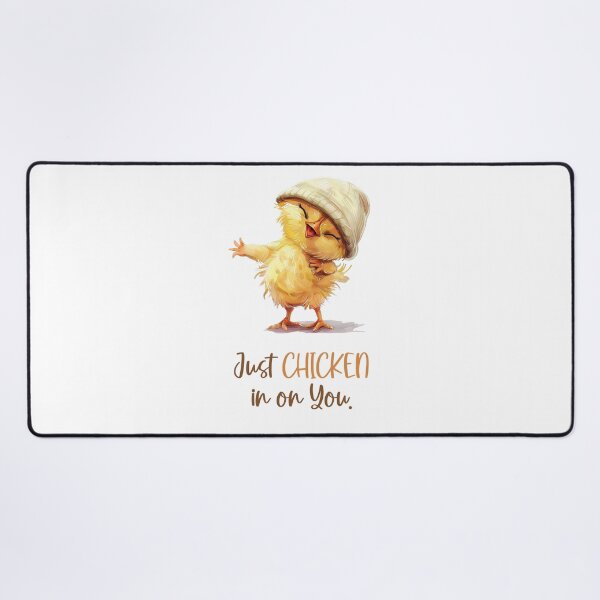 Item preview, Just Chicken In On You – Funny Chick Pun designed and sold by EmeraldeaArt.