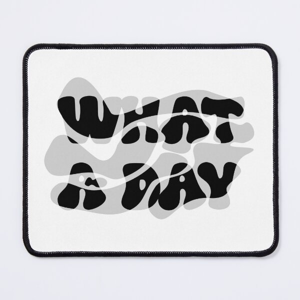 Item preview, Melting Mood Typography – “WHAT A DAY” designed and sold by Biscuitscreate.