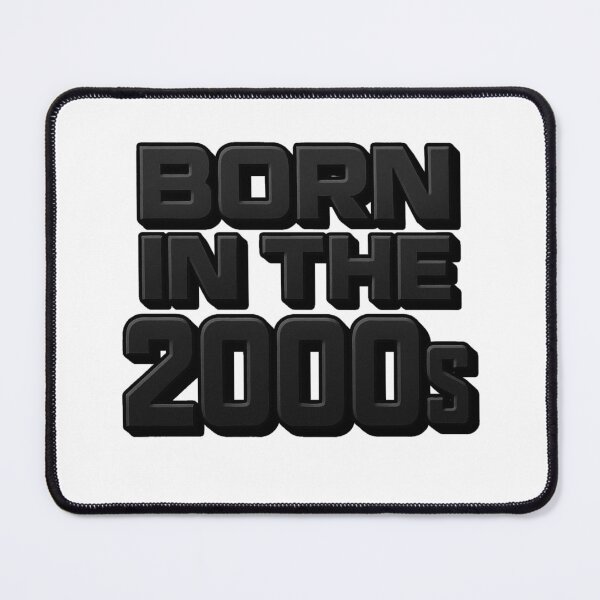 Item preview, Born in the 2000s - Onyx designed and sold by ~ Th*mas ~.