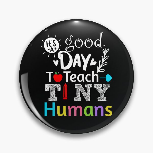 Item preview, Back To School It's A Good Day To Teach Tiny Humans Teacher designed and sold by Artsy Aura ⭐⭐⭐⭐⭐  .