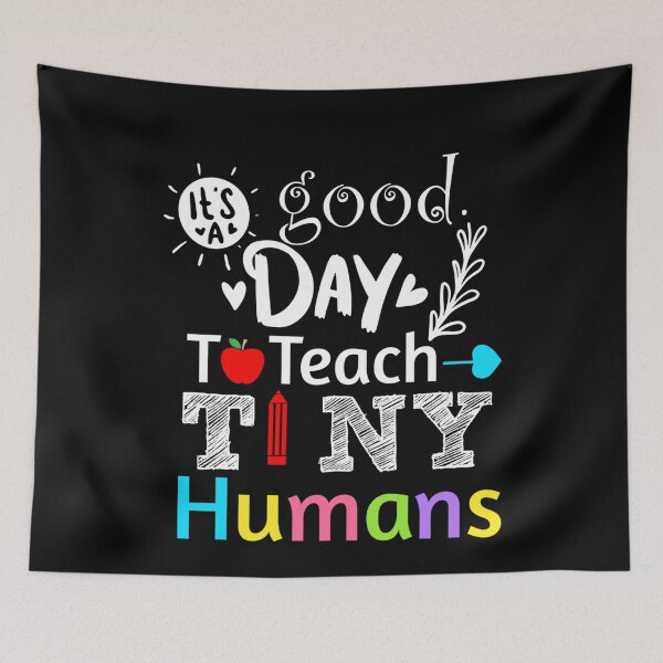 Item preview, Back To School It's A Good Day To Teach Tiny Humans Teacher designed and sold by Artsy Aura ⭐⭐⭐⭐⭐  .