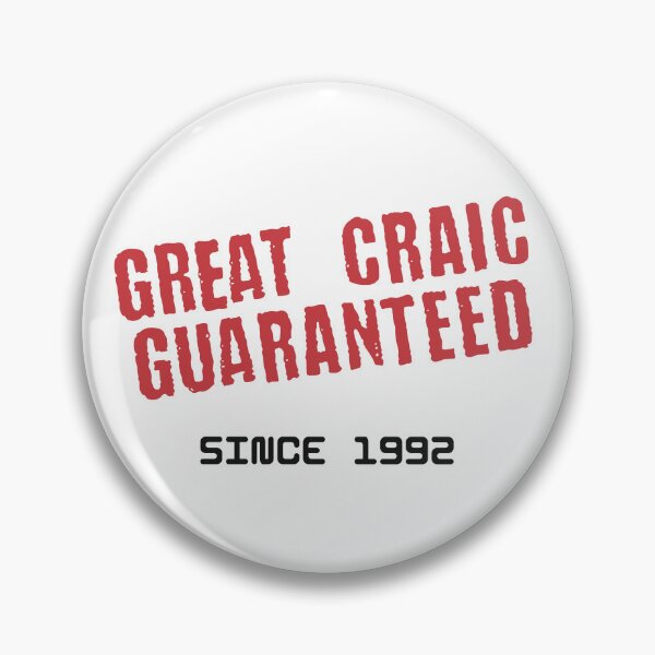 Item preview, Great Craic Guaranteed Since 1992 designed and sold by Eoinly Designs.