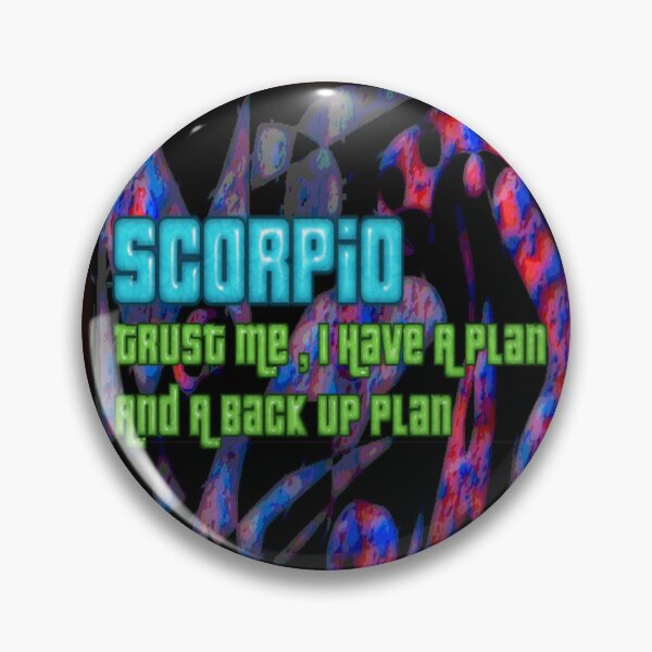 Item preview, Scorpio Trust Me , I Have A Plan funny quote designed and sold by SmashingDeals.