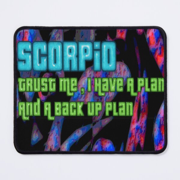 Item preview, Scorpio Trust Me , I Have A Plan funny quote designed and sold by SmashingDeals.