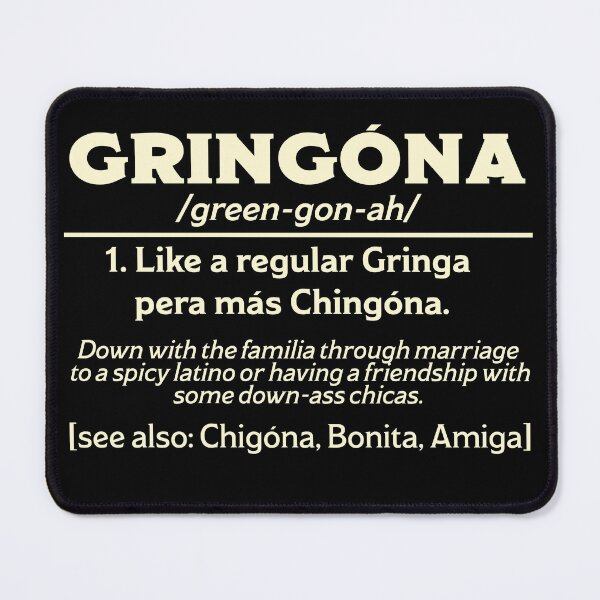 Item preview, Gringona Gringa designed and sold by PeoplizeIt.