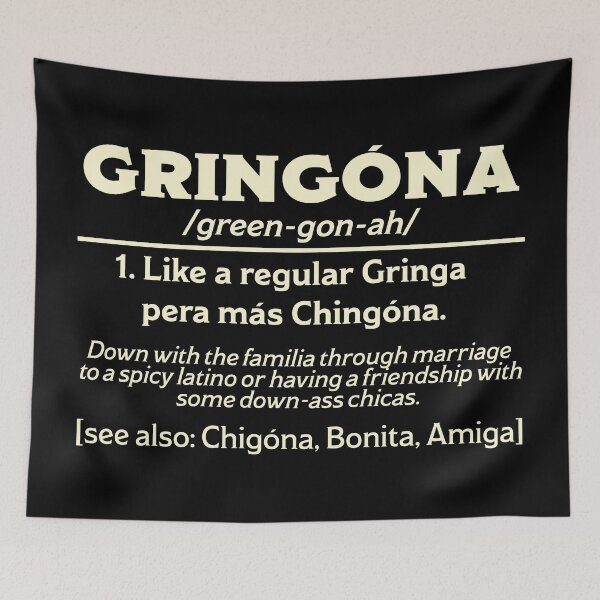 Item preview, Gringona Gringa designed and sold by PeoplizeIt.