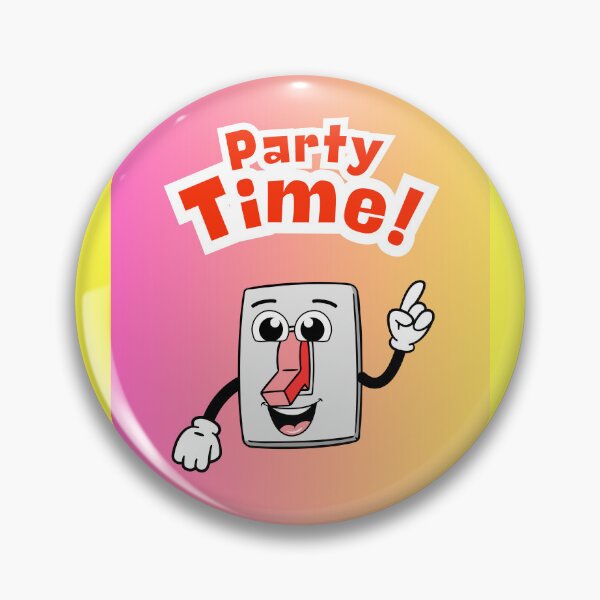 Item preview, Party Time! Light Switch, Bold Font, Positive Quotes, Funny designed and sold by AASparksDesigns.
