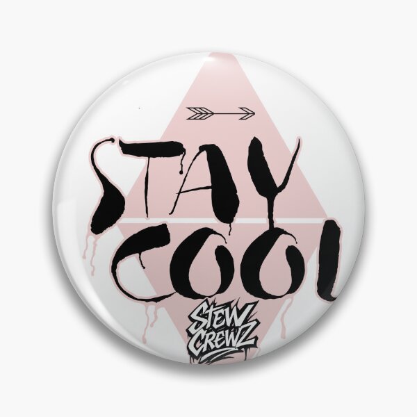 Item preview, Stay Cool designed and sold by StewCrewZ.