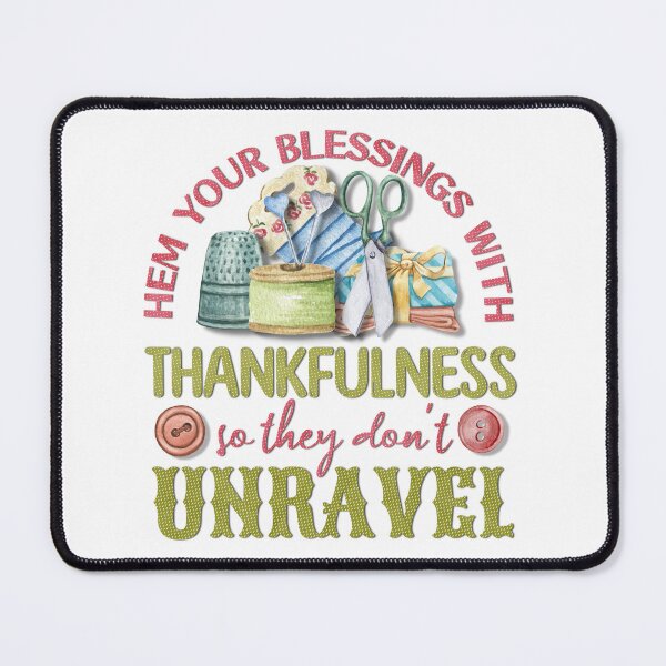 Item preview, Sewn with Gratitude – Hem Your Blessings designed and sold by Hearts Of Appalachia.