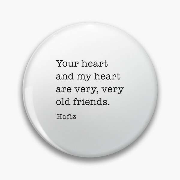 Item preview, Your heart and my heart are very, very old friends. designed and sold by corbrand.