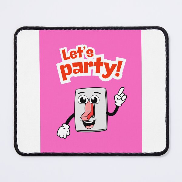 Item preview, Let's Party Switch, Pink, Bold Font, Funny, Positive Quotes, Cartoon  designed and sold by AASparksDesigns.