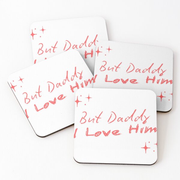 Item preview, But Daddy I Love Him designed and sold by weyheyash.