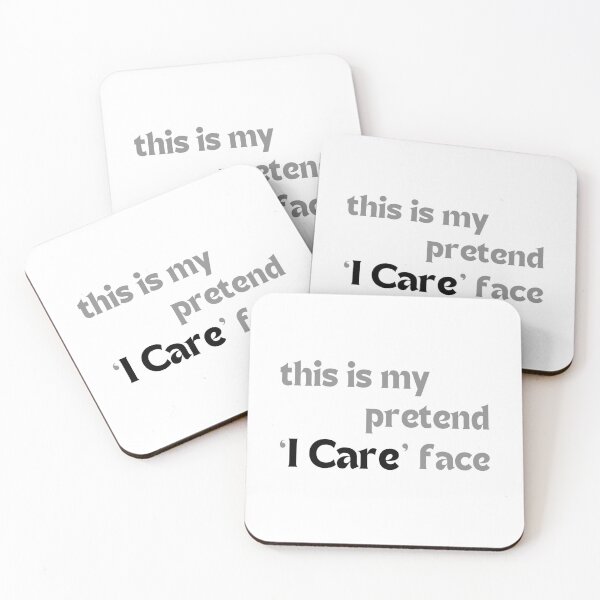 Item preview, Sarcastic Funny Quote – This Is My Pretend ‘I Care’ Face (Minimalist Design, Dry Humor Gift) designed and sold by MakeMyDaze.